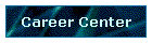 Career Center