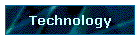 Technology
